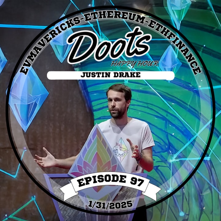 Happy Hour #97 - Justin Drake - ETH Foundation - Jan 31st 2025 coverart
