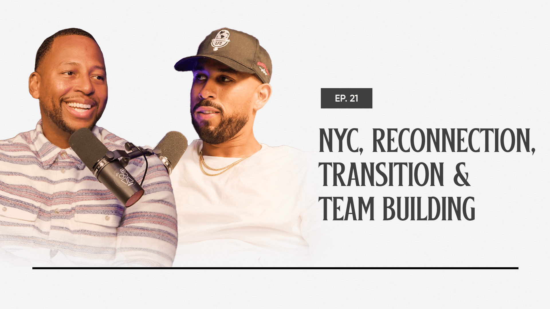 Ep. 21 | Mike & Jay Coming Home: Reflections, Growth & Pursuing Passions in NYC coverart