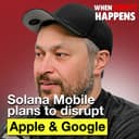 artwork for E119: Solana CoFounder: How Solana Mobile is Building the Future of Crypto