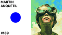 artwork for #189 - MARTIN ANQUETIL