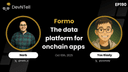 artwork for DevNTell - Formo, The Data Analytics Platform for Onchain Apps ft. Founder Yos Riady
