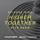 artwork for Higher Together with KNOW