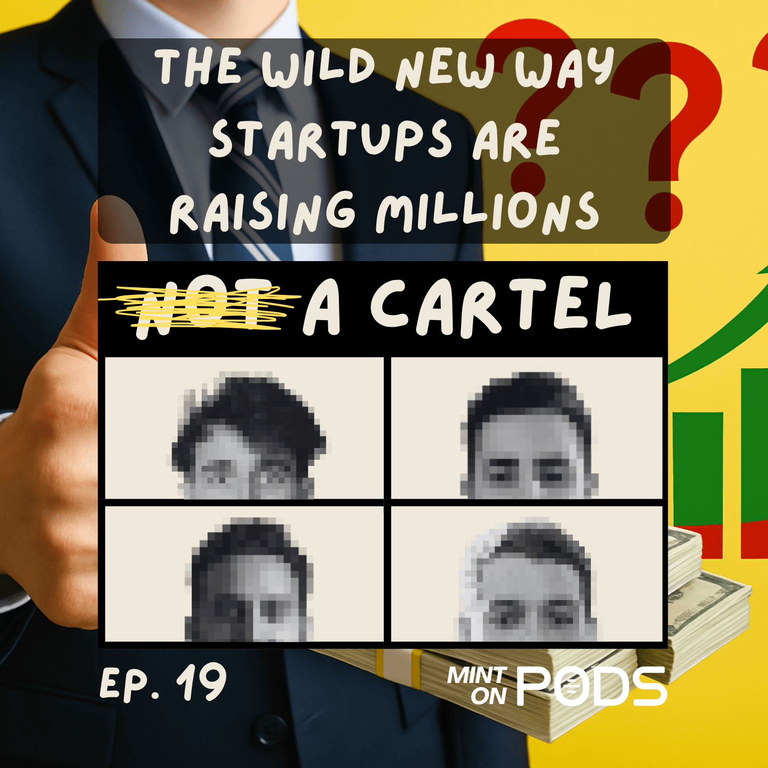 The Wild New Way Startups Are Raising Millions | NAC Ep. 19 coverart