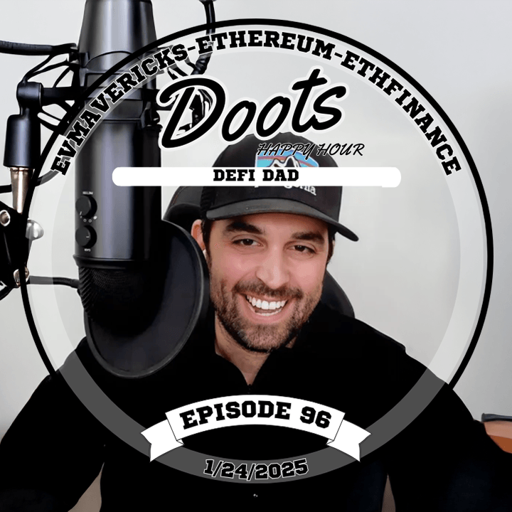 Happy Hour #96 - DeFi Dad - Jan 24th 2025 coverart
