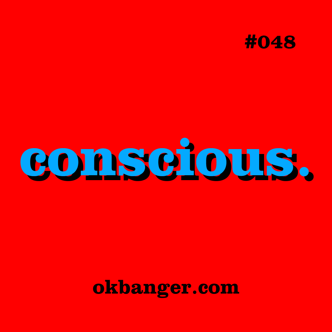 048 - conscious. coverart