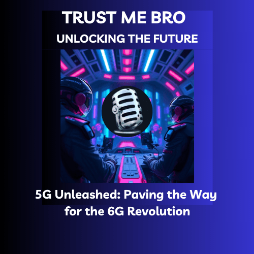 5G Unleashed: Paving the Way for the 6G Revolution coverart