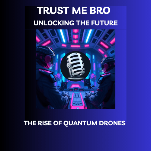 The Rise of Quantum Drones coverart