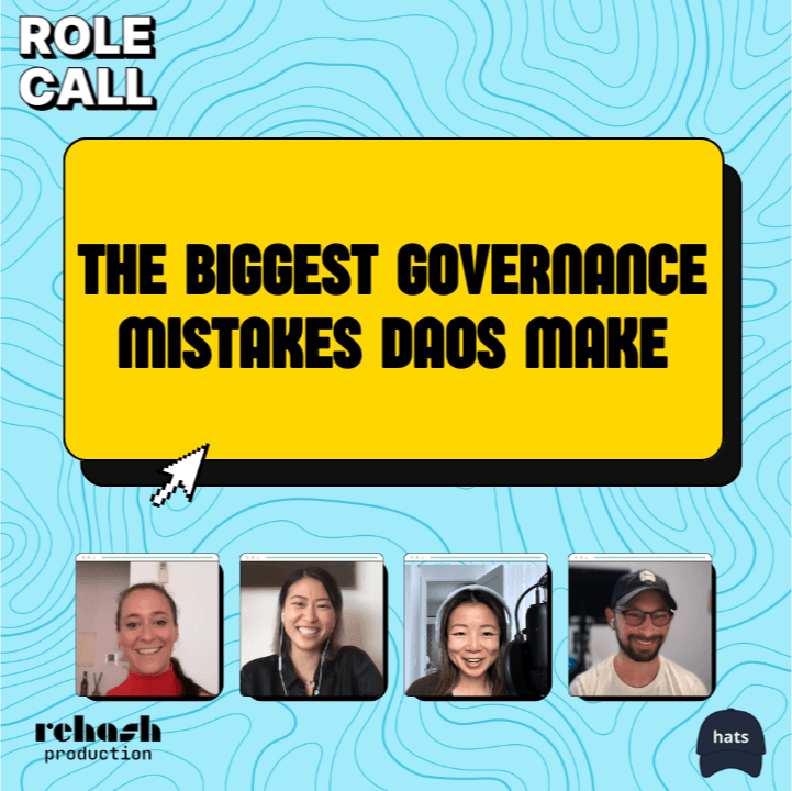 Role Call Ep 3: The Biggest Governance Mistakes DAOs Make w/Justine Humenansky (Optimism) coverart