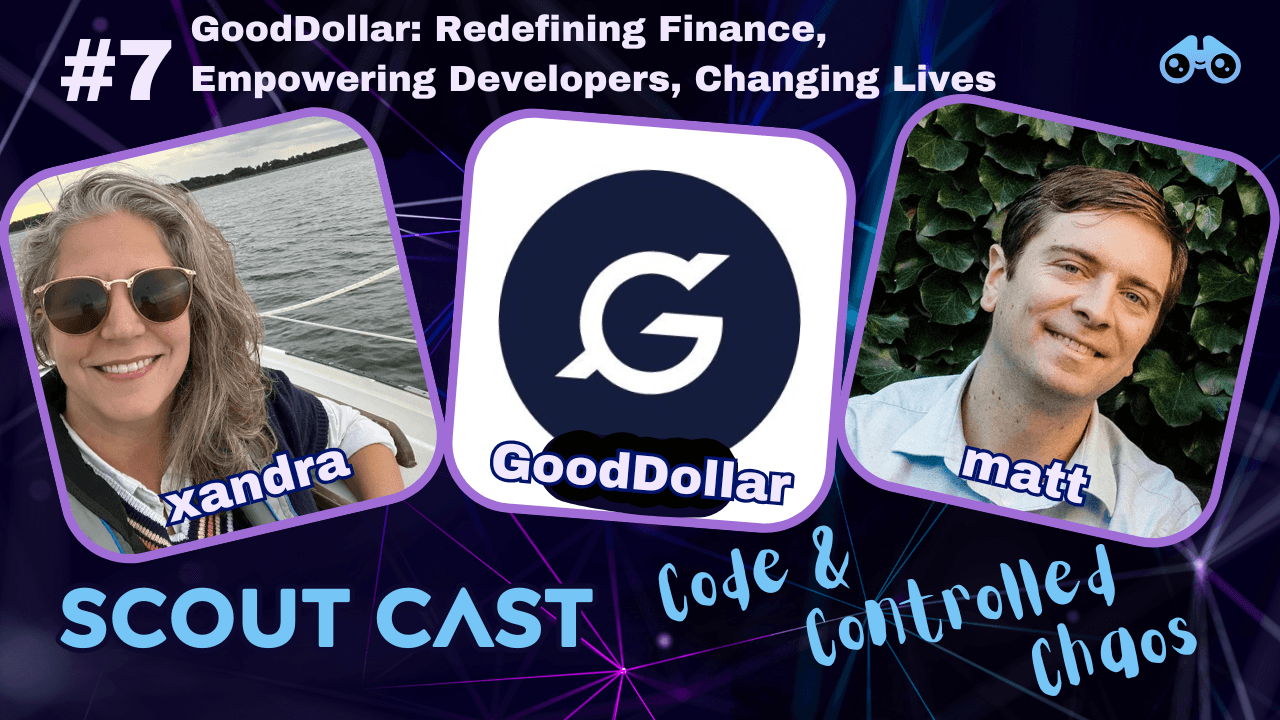 E7 GoodDollar: Redefining Finance, Empowering Developers, Changing Lives coverart