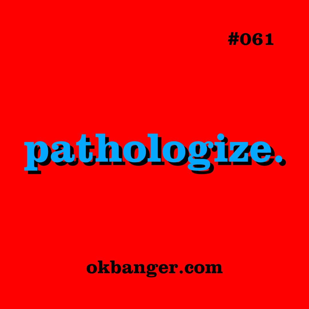 061 - pathologize. coverart