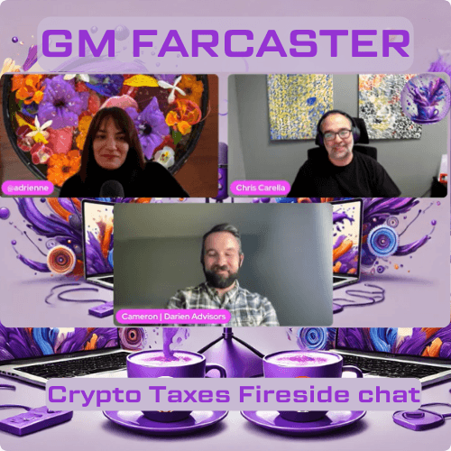 Fireside Chat: Crypto Taxes with Cameron Browne | GM Farcaster Special Event coverart
