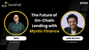 artwork for EP. 213 - The Future of On-Chain Lending and RWA's with Mystic Finance feat. João Moreira