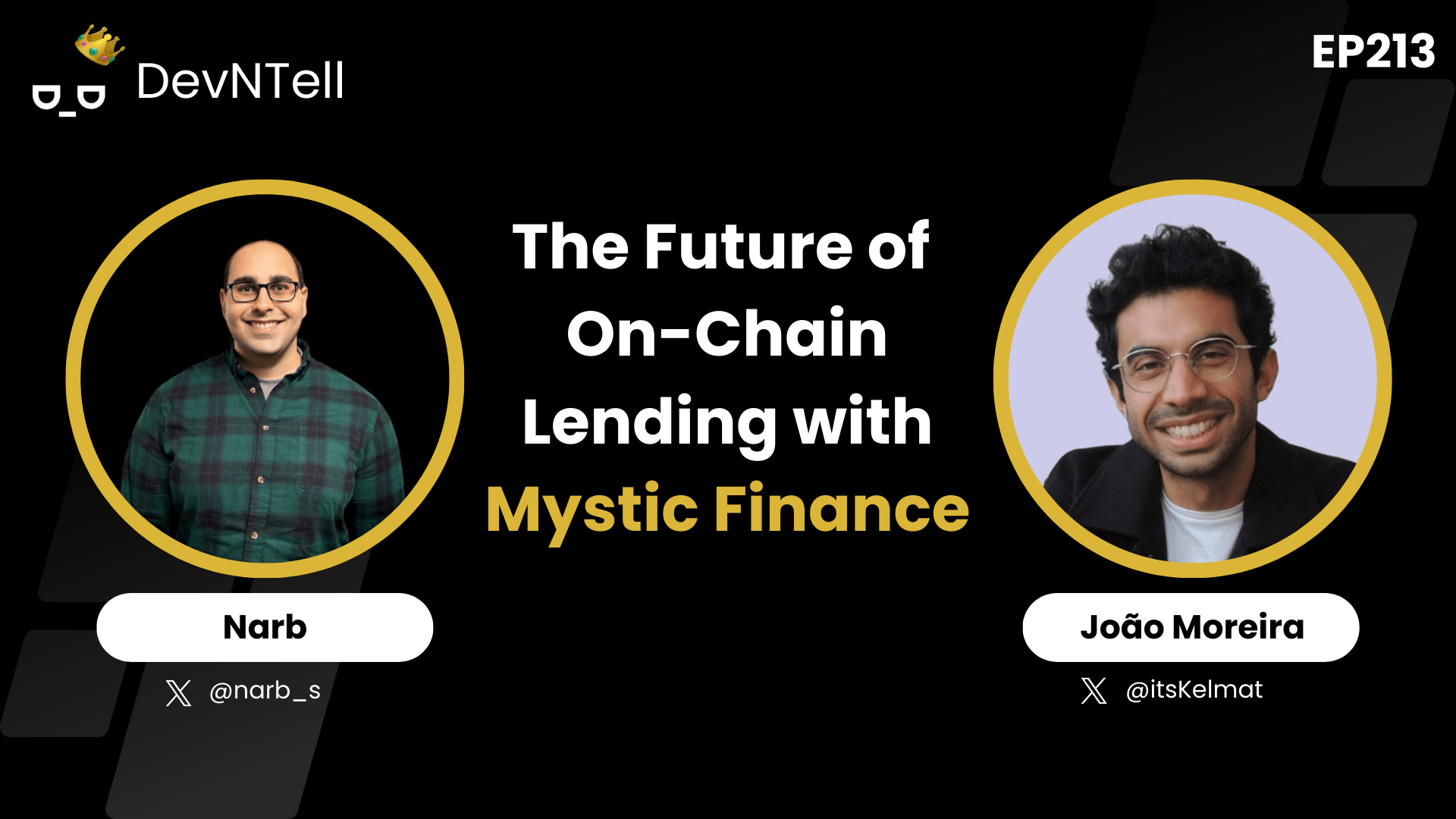 EP. 213 - The Future of On-Chain Lending and RWA's with Mystic Finance feat. João Moreira coverart