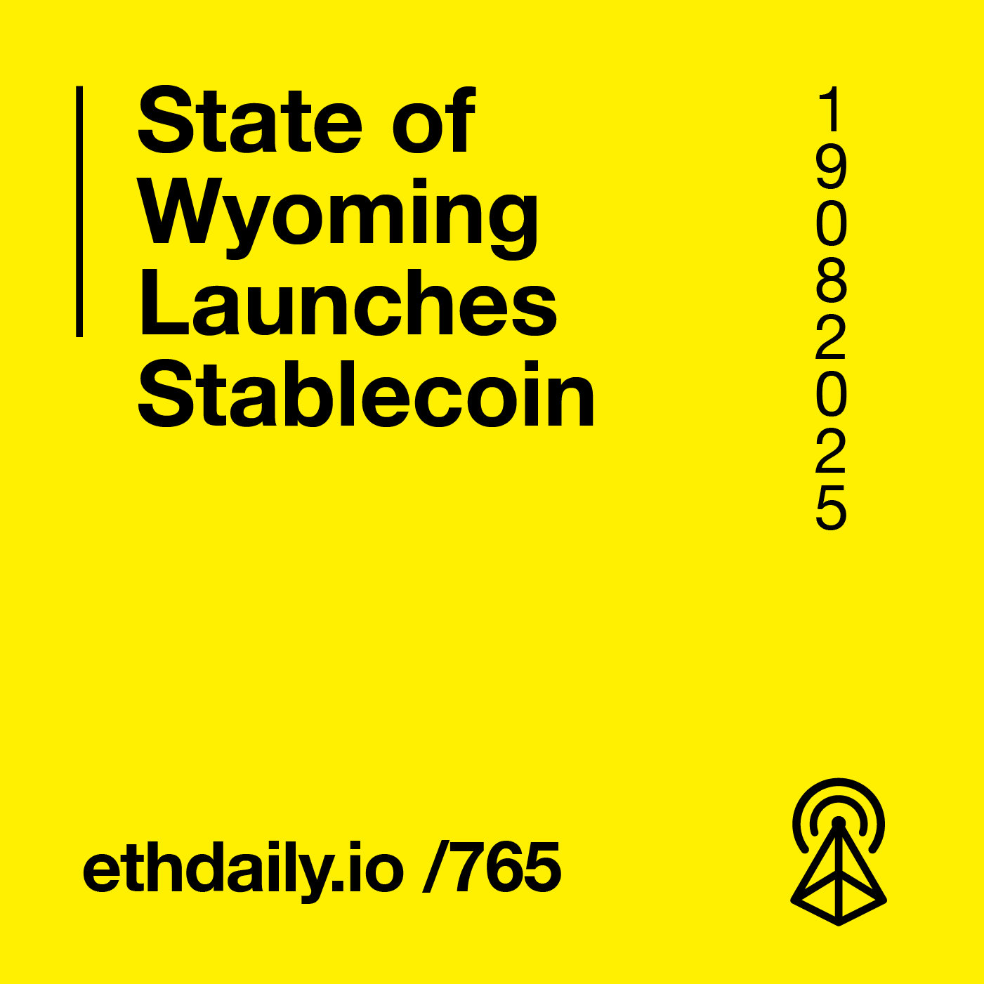 State of Wyoming Launches A Stablecoin coverart