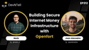 artwork for DevNTell - Building Secure Internet Money Infrastructure with Openfort