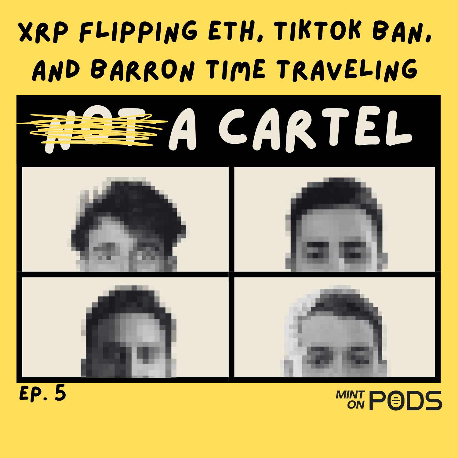 Ep. 5 - XRP Flipping ETH, TikTok Ban, and Barron Trump Time Traveling coverart