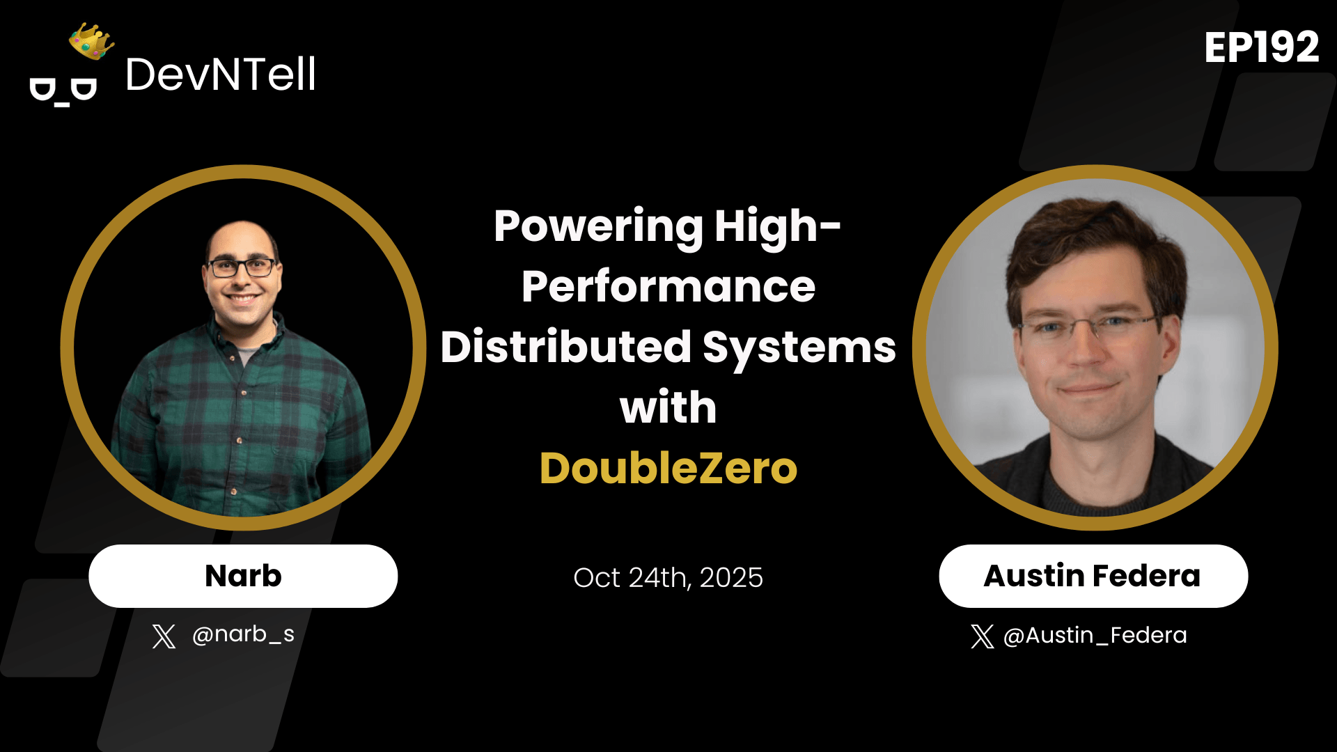 DevNTell - Powering high-performance distributed systems with DoubleZero ft. Austin Federa coverart