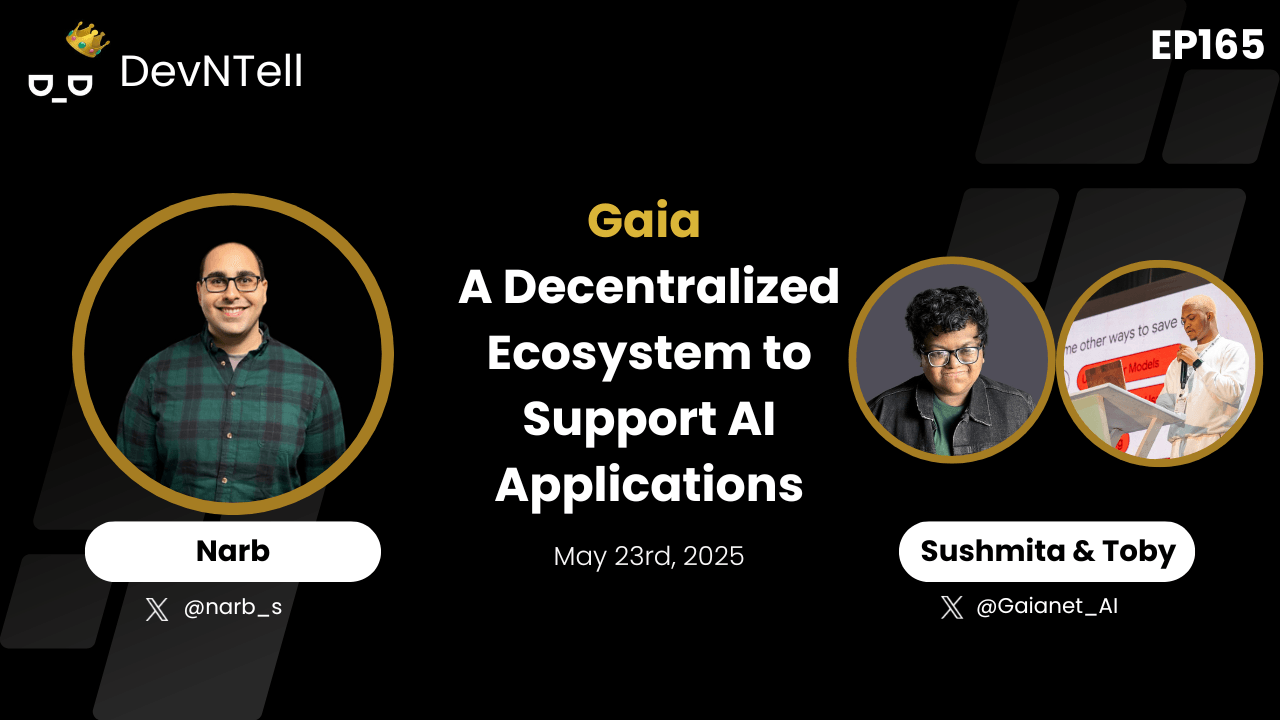 DevNTell - Gaia, A Decentralized Ecosystem to Support AI Applications coverart