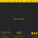 artwork for E14 Folie a Trois