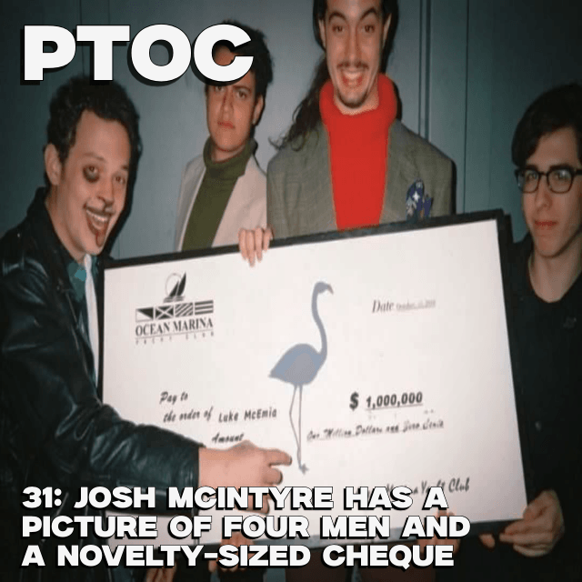 Josh McIntyre Has a Picture of Four Men and a Novelty-Sized Cheque coverart