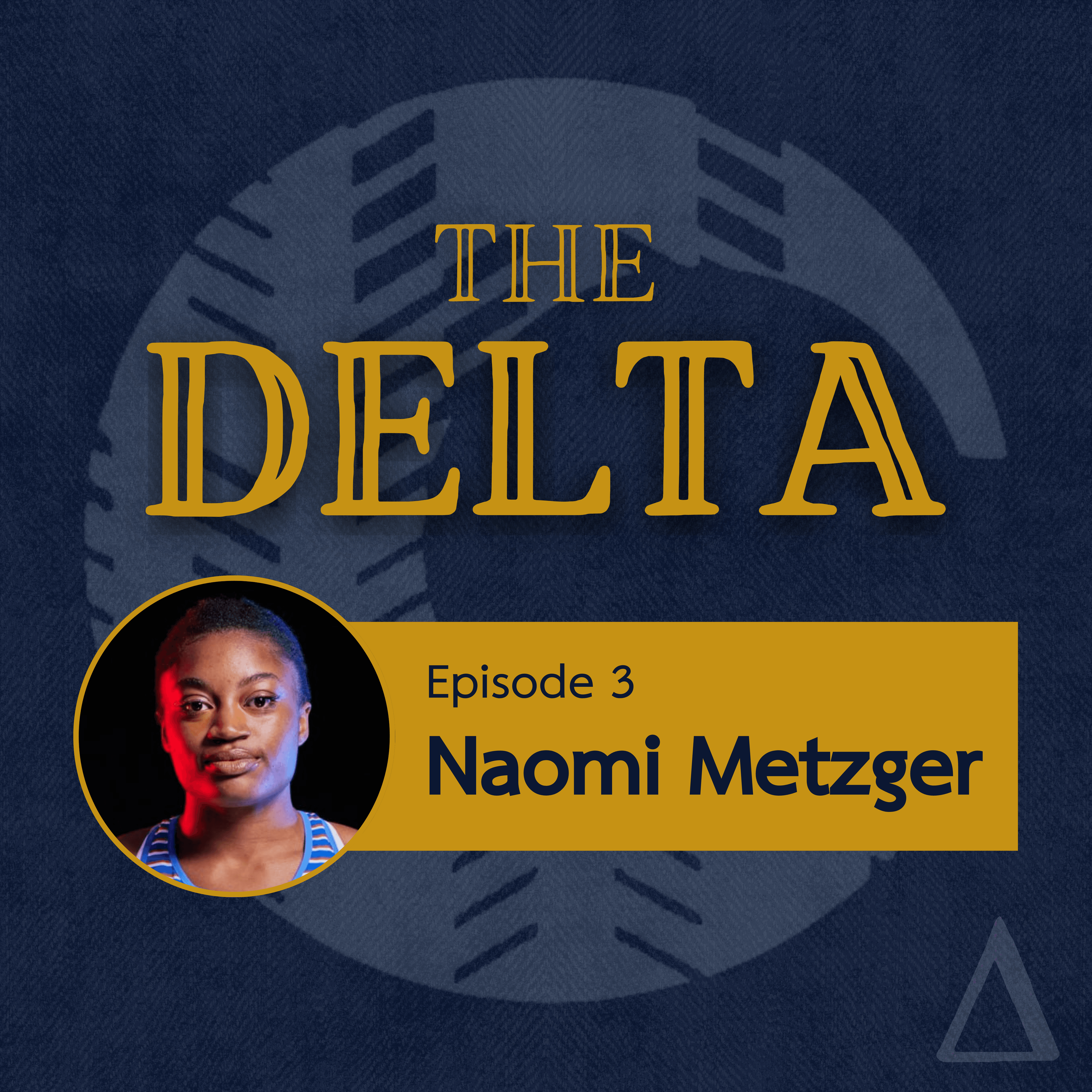Episode 3 – Authenticity in Action with Naomi Metzger coverart