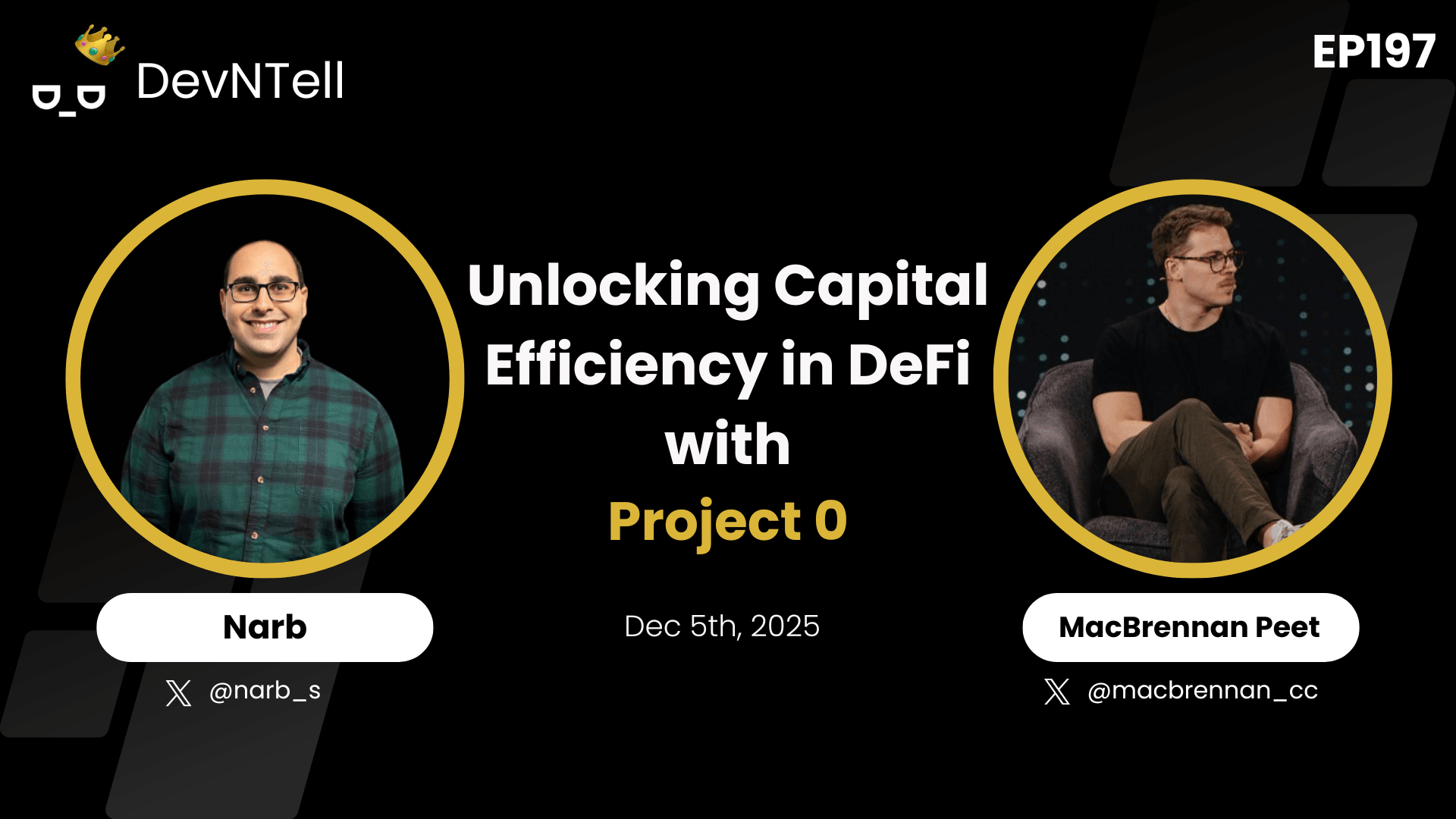 DevNTell - Unlocking Capital Efficiency in DeFi with Project 0 feat. founder MacBrennan Peet coverart