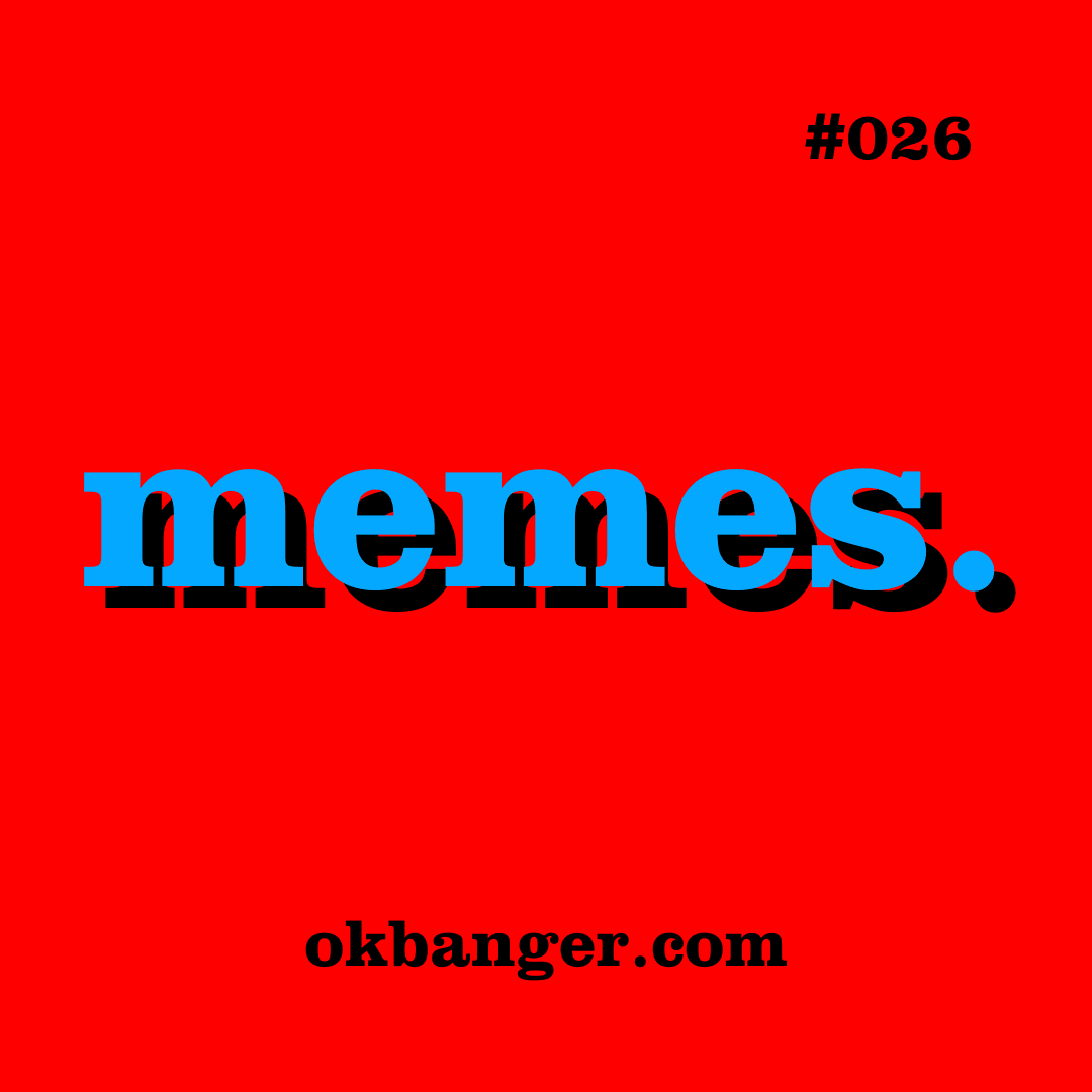 026 - memes. coverart