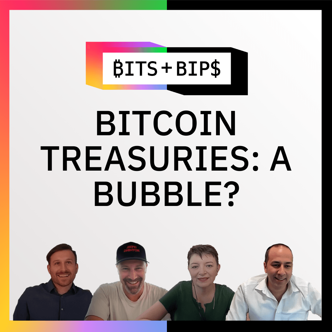 Bits + Bips: How Bitcoin Treasuries Are and Aren't Like the SPAC Bubble coverart