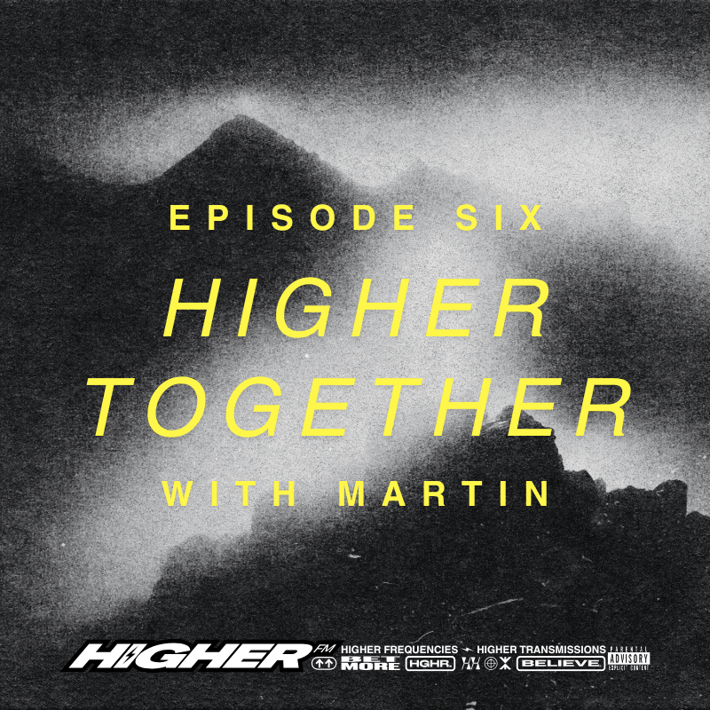 Higher Together with MARTIN coverart