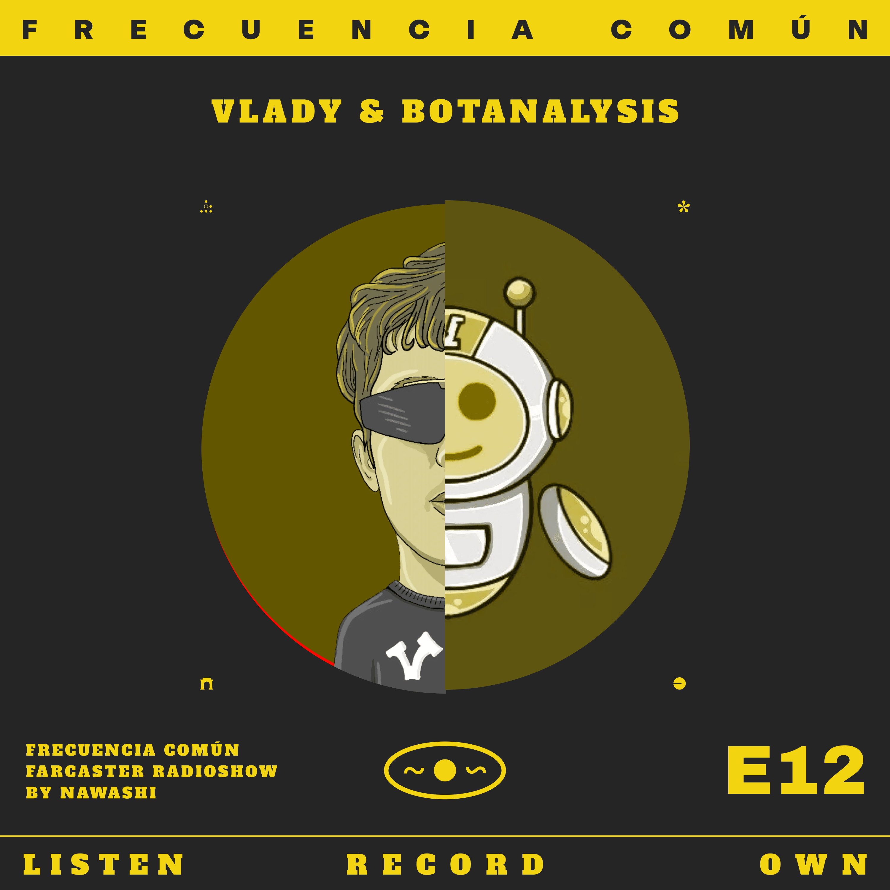 #12 Vlady, Botanalysis y el ecosistema Farcaster coverart