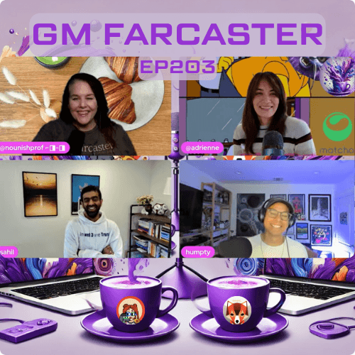 GM Farcaster ep203 Thursday January 16, 2025 with @humpty and @sahil coverart