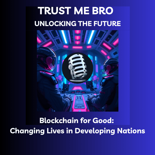 Blockchain for Good: Changing Lives in Developing Nations coverart