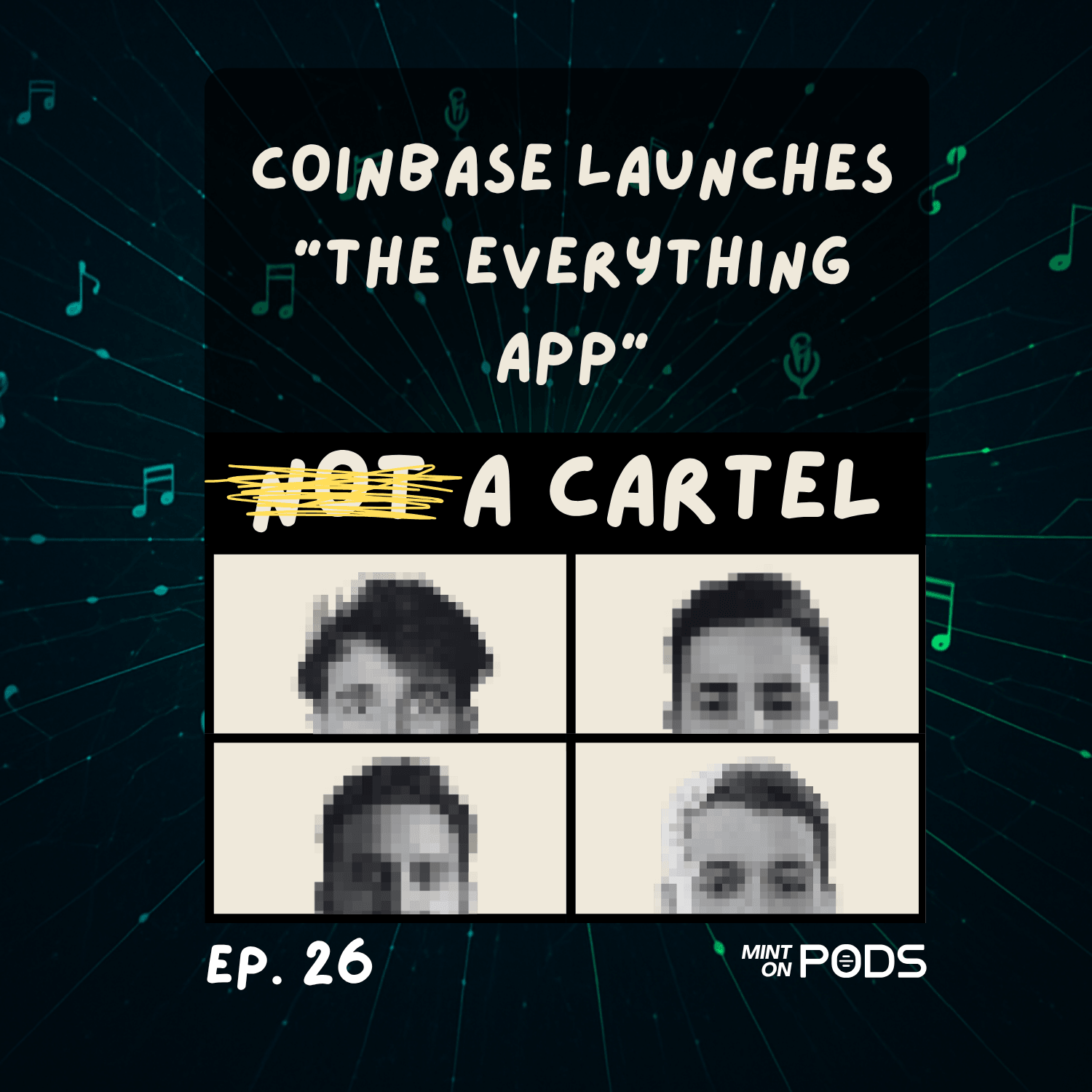 Inside Coinbase’s Bold Play for the Everything App | NAC Ep. 26 coverart