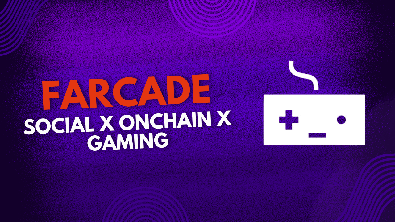 Farcade: Social x Onchain x Gaming coverart