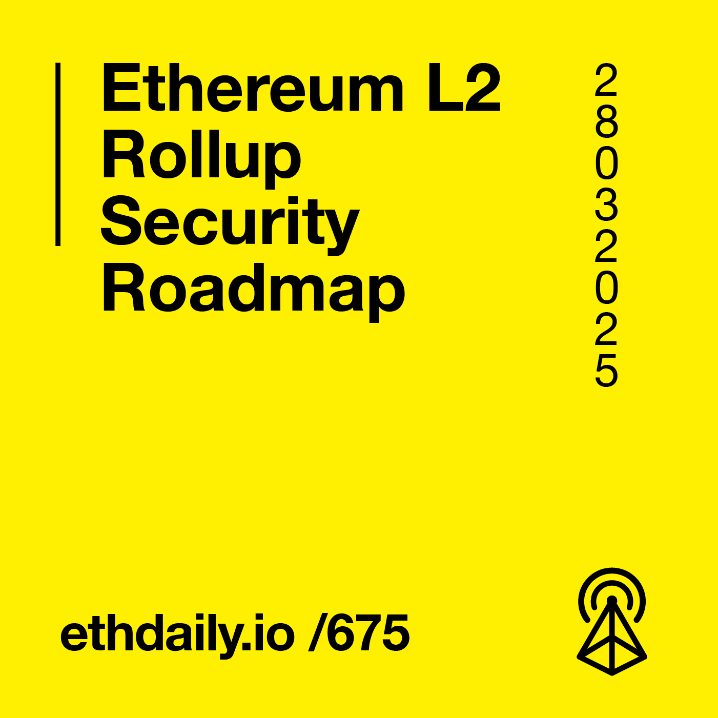 Ethereum L2 Rollup Security Roadmap coverart