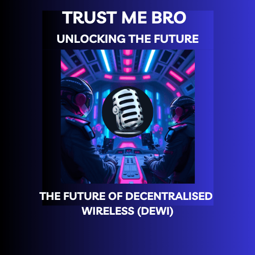 The Future of Decentralized Wireless (DeWi) coverart