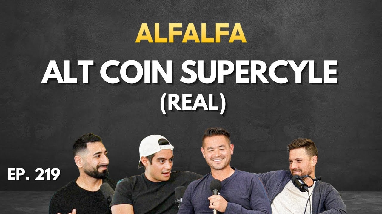 Ep 219 - Alt Coin Supercycle?! (real) How High Can $XRP Go? Is $MSTR a Scam!? coverart