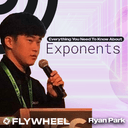 artwork for Everything You Need To Know About Exponents w/ Ryan Park - Flywheel #126