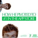 artwork for This Founder's App Was Going Nowhere. Now It's #1.