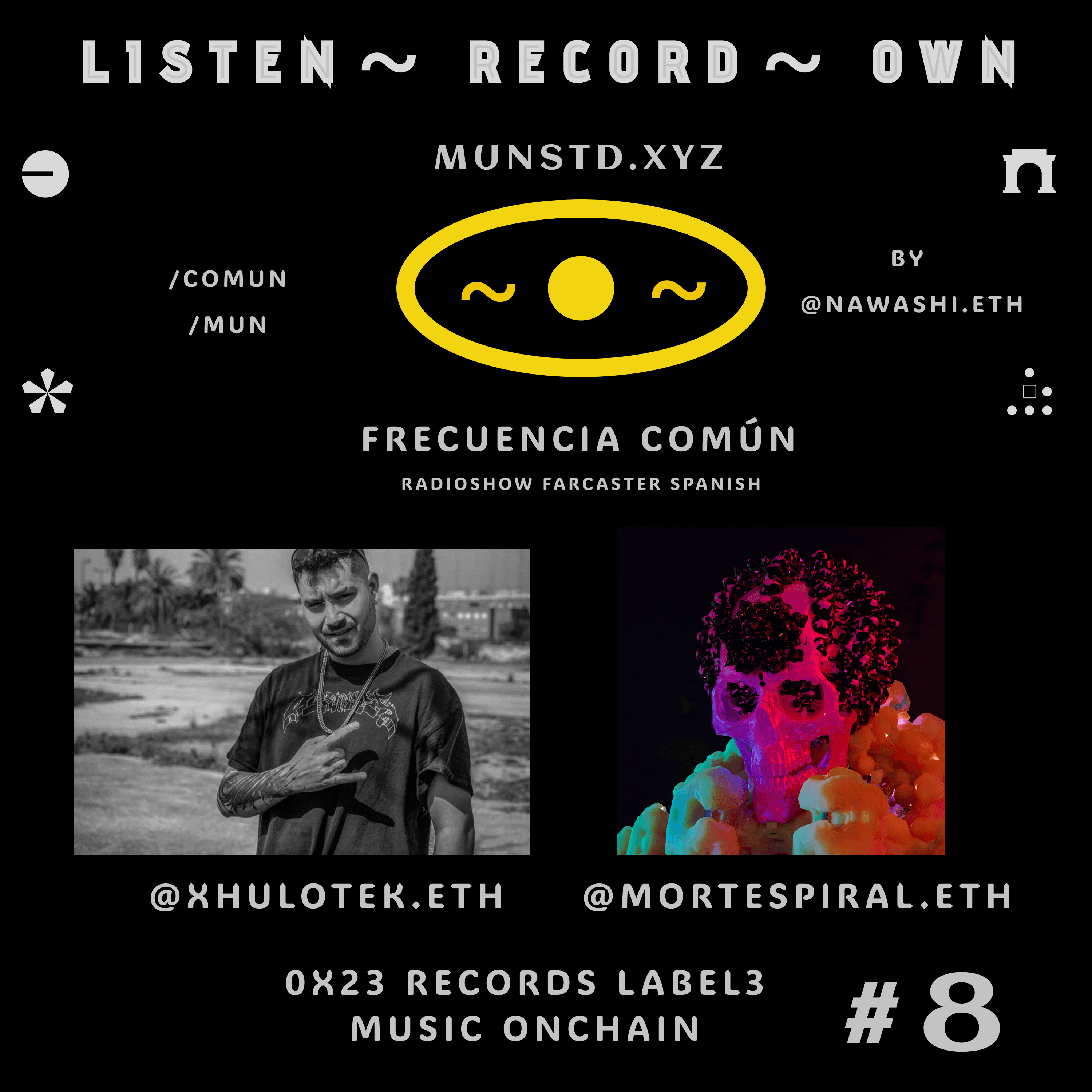 #8 Mort Espiral, Xhulotek y 0x23 Records: Música Onchain y Cultura Descentralizada coverart