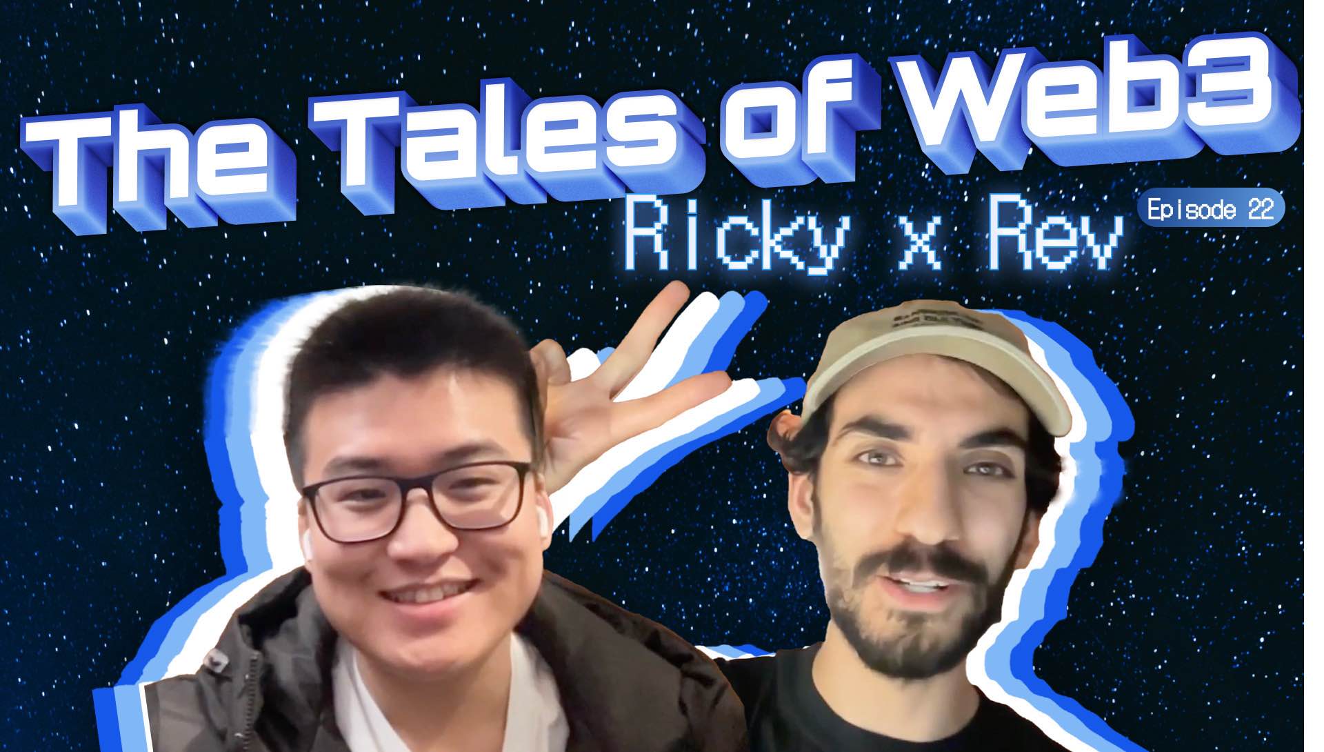 The Tales of Web3 S2 with Rev (Episode 022) coverart